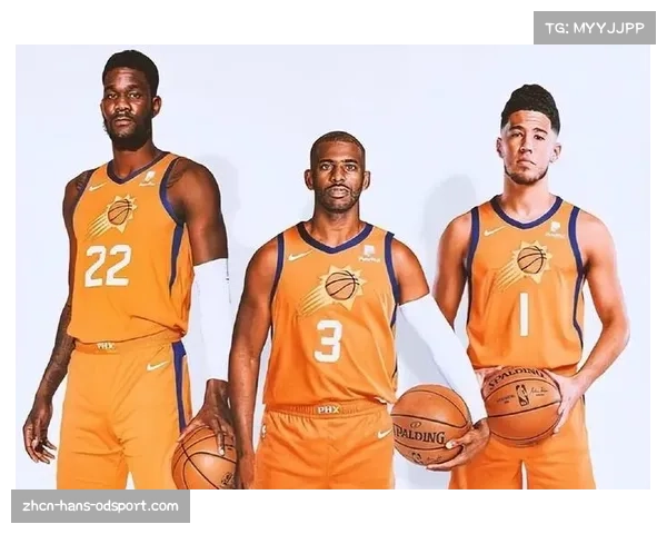 2023赛季太阳队现役球员完整名单及球员简介分析